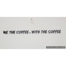 [독서당로간판] WE THE COFFEE 갈바 까치발 스카시